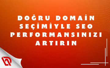 Doğru Domain Seçimiyle SEO Performansınızı Artırın.png